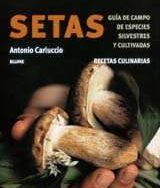 Setas. Recetas Culinarias (Spanish Edition) 3
