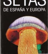 Setas de españa y europa / Mushrooms in Spain and Europe (Spanish Edition) 10